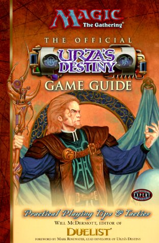 Cover image : The Official Urza's Destiny Game Guide (Magic the Gathering)