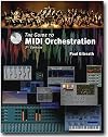 The Guide To MIDI Orchestration