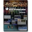 The Guide To MIDI Orchestration