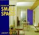 Making the Most of Small Spaces