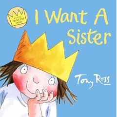 I Want a Sister (A Little Princess Story)
