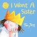 I Want a Sister (A Little Princess Story)