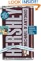 Hershey: Milton S. Hershey's Extraordinary Life of Wealth, Empire, and Utopian Dreams