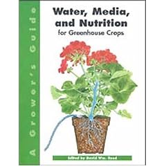 A Grower's Guide to Water, Media, and Nutrition for Greenhouse Crops