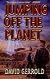 Jumping Off The Planet (Starsiders Trilogy)