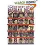 The Best of Baseball Digest: The Greatest Players, The Greatest Games, the Greatest Writers from the Game's Most Exciting Years