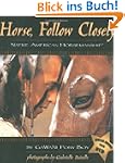 Horse, Follow Closely: Native America...
