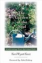 The Garden of the Soul: Cultivating Your Spiritual Life
