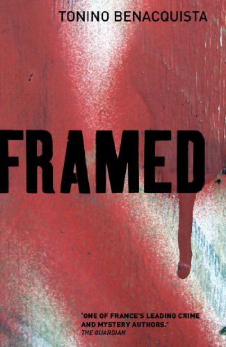 Framed, by Tonino Benacquista Framed, by Tonino Benacquista