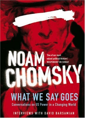 What We Say Goes: Conversations on U.S. Power in a