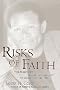 Risks of Faith: The Emergence of a Black Theology of Liberation, 1968-1998