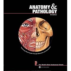 Anatomy and Pathology: The World's Best Anatomical Charts (The World's Best Anatomical Chart Series)
