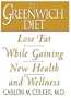 Greenwich Diet: Lose Fat While Gaining New Health and Wellness