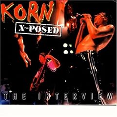 Korn X-Posed: The Interview