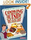 Cooking Outside the Pizza Box: Easy Recipes for Today's College Student