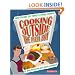 Cooking Outside the Pizza Box: Easy Recipes for Today's College Student