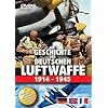 Die Geschichte der deutschen Luftwaffe 1914-1945