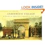 Greenwich Village: A Guide to America's Legendary Left Bank (New York Bound Books)