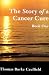 The Story of a Cancer Cure