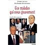 Ces malades qui nous gouvernent de Pierre Accoce