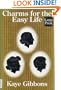 Charms for the Easy Life