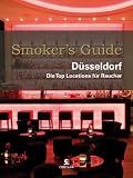 : Smoker's Guide Düsseldorf: Die Top Locations für Raucher