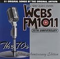 WCBS FM 101.1 25th Anniversary, Vol. 3: The 70's - Silver Anniversary Edition