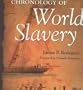 Chronology of World Slavery