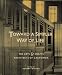  : Toward a Simpler Way of Life: The Arts and Crafts Architects of California