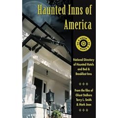 Haunted Inns of America: Go and Know: National Directory of Haunted Hotels and Bed and Breakfast Inns