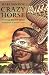 Crazy Horse: The Strange Man of the Oglalas (50th Anniversary Edition) (50th Anniversary Edition)