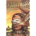 Crazy Horse: The Strange Man of the Oglalas (50th Anniversary Edition) (50th Anniversary Edition)