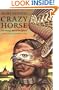 Crazy Horse: The Strange Man of the Oglalas (50th Anniversary Edition)