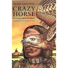 Crazy Horse: The Strange Man of the Oglalas (Bison Book)