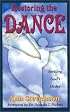 Restoring the Dance: Seeking God's Order