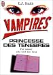 Vampire : princesse des t�n�bres