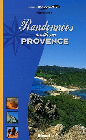 City Travel Guides Discounted  Livres : Randonnées insolites en Provence