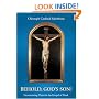 Behold, God's Son!: Reflections of the Gospel During the Year of Mark