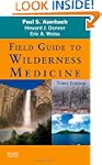 Field Guide to Wilderness Medicine, 3e