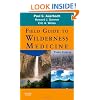 Field Guide to Wilderness Medicine, 3e