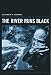 The River Runs Black: The Environmental Challenge To China's Future (Council on Foreign Relations Book)