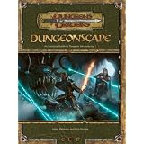 Dungeonscape:AnEssentialGuidetoDungeonAdventuring(Dungeons&Dragonsd203.5FantasyRoleplaying)