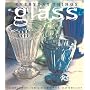 Everyday Things(tm): Glass