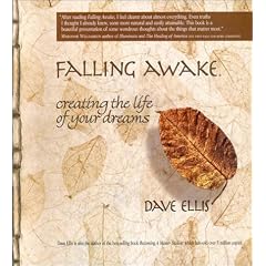 Falling Awake: Creating the Life of Your Dreams