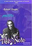 Take Note - episode #2 & #3 Edsel Dope