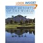 Golf Resorts of the World