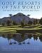 Book Golf Resorts of the World