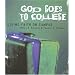 God Goes to College: Living Faith on Campus