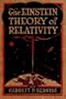 The Einstein Theory of Relativity: With Illustrations and Photos Taken Directly from the Einstein Relativity Film