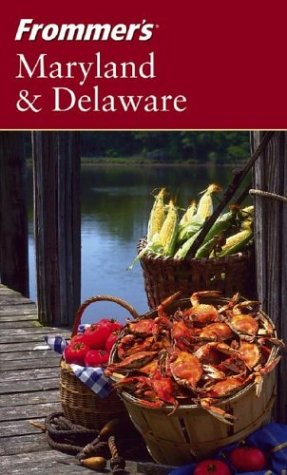 City Travel Guides Discounted  Books : Frommer's Maryland & Delaware, 6th Edition